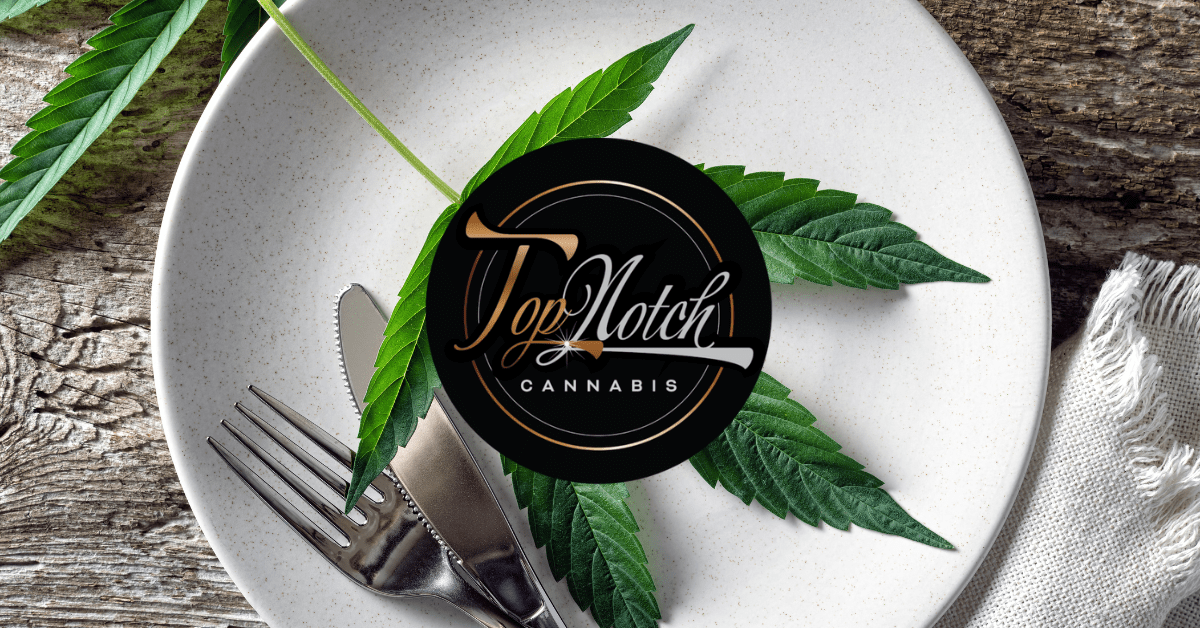 marijuana cooking with Top Notch Cannabis